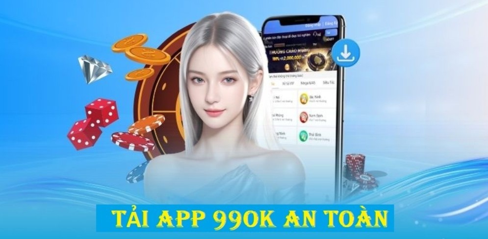 Quá trình tải app 99OK chi tiết