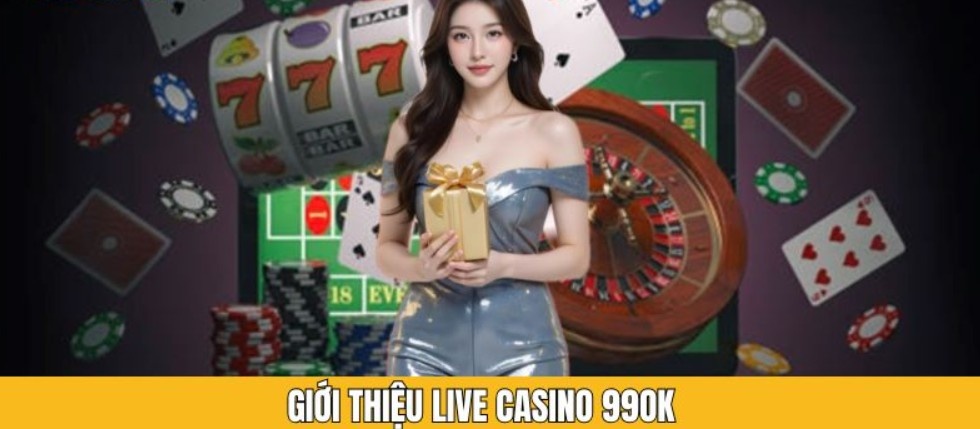 Sảnh casino online 99OK chân thực