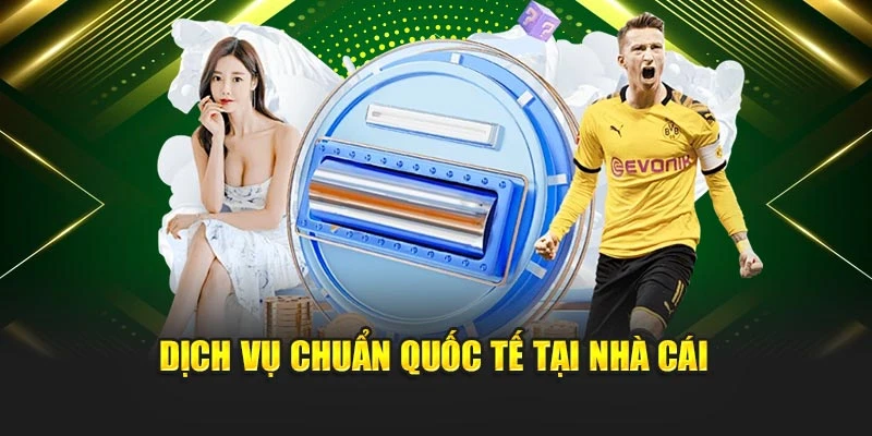 Dịch vụ chuẩn quốc tế tại nhà cá